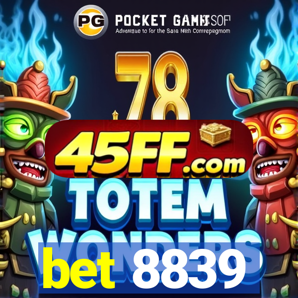 bet 8839